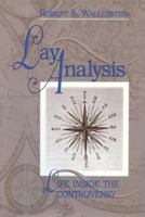 Lay Analysis: Life Inside the Controversy 0881632856 Book Cover