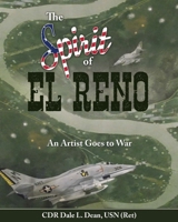 The Spirit of El Reno: An Artist Goes to War 194663722X Book Cover