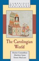 The Carolingian World 0511973985 Book Cover
