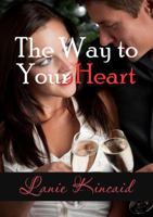 The Way to Your Heart 1937996158 Book Cover