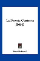 La Poverta Contenta (1664) 1104880075 Book Cover