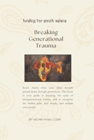 Breaking Generational Trauma B0FQWSWXHB Book Cover