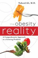 The Obesity Reality: A Comprehensive Approach to a Growing Problem 1442214465 Book Cover