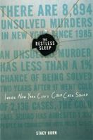 The Restless Sleep: Inside New York City's Cold Case Squad 0143037293 Book Cover