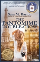 The Pantomime Double-Cross B09BGLXZ6Z Book Cover