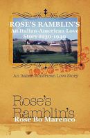Rose's Ramblin's: An Italian-American Love Story 1930-1940 1607465884 Book Cover