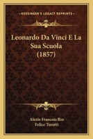Lonard de Vinci Et Son cole (Classic Reprint) 1147892504 Book Cover