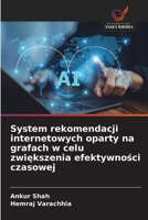System rekomendacji internetowych oparty na grafach w celu zwiekszenia efektywnosci czasowej (Polish Edition) 6209699677 Book Cover
