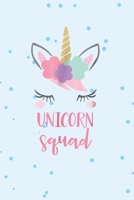 Unicorn Squad: Notebook for Unicorn Lovers-College Ruled Lined Blank 6x9 inch 110 page-Daily Journal for Girls Diary for women 1710349794 Book Cover