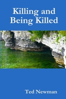 Killing and Being Killed 1329658841 Book Cover