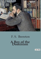 A Boy of the Dominion B0CFGMZ4H4 Book Cover