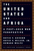 The United States and Africa: A Post-Cold War Perspective 0393318176 Book Cover