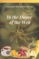 In the Dance of the Web B09YYND5C5 Book Cover