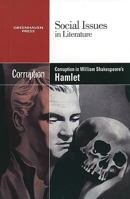 Corruption in Shakespeare's Hamlet. Hamlet as an evil avenger? 0737748109 Book Cover