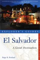 Explorer's Guide El Salvador: A Great Destination 1581571143 Book Cover