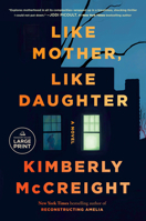 Like Mother, Like Daughter: A novel 0593946804 Book Cover