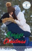 Bragg's Christmas: a single father small town romantic comedy (The Bragg Brothers) 9083368246 Book Cover