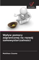 Wplyw pomocy zagranicznej na rozwój samowystarczalnosci 620936070X Book Cover