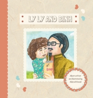 Ly Ly and Binh 0648591840 Book Cover