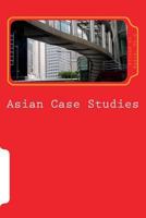 Asian Case Studies: Lessons from Malaysian Industries 153937016X Book Cover