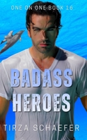 Badass Heroes 1547256834 Book Cover