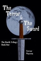 The Terror & The Sword (The Hueik Trilogy) B0DVQ1DT5G Book Cover