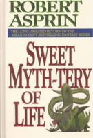 Sweet Myth-Tery of Life 0441001947 Book Cover