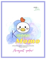 Korean momo: 10 Korean Momo, appetizers and Snack Recipes that Loved by Foreigners and Koreans B0CGTWY3X3 Book Cover