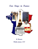 Two Stays in France 0615244122 Book Cover