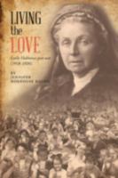 Living the Love: Emily Hobhouse Post-War (1918-1926) 1460275969 Book Cover