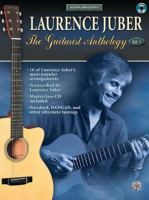 Laurence Juber: The Guitarist Anthology, Volume 1 (Acoustic Masterclass) 0757914969 Book Cover