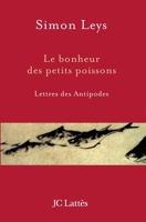 Le Bonheur des petits poissons : Lettres des Antipodes 2709629976 Book Cover