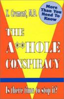 The A**hole Conspirarcy 0898048273 Book Cover
