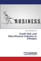 Credit Risk and Microfinance Industry in Ethiopia 3659415251 Book Cover