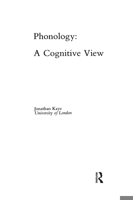 Phonology: A Cognitive View (Tutorial Essays in Cognitive Sciences Series) 0805804668 Book Cover