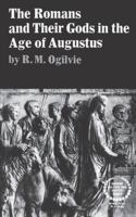 The Romans and Their Gods in the Age of Augustus 0393005437 Book Cover