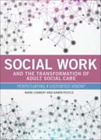 Transforming Social Work: Policy and Practice 1447310411 Book Cover