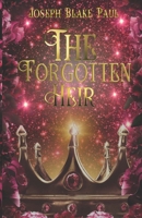 The Forgotten Heir (The Crownfire Saga) B0F7LT559C Book Cover
