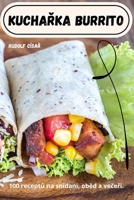 Kucharka Burrito (Czech Edition) 1836870132 Book Cover