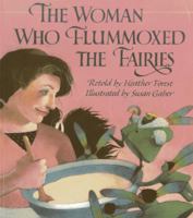 The Woman Who Flummoxed the Fairies 0152991506 Book Cover