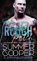 Rough Patch: A Motorcycle Club New Adult Romance (Screaming Demons MC) 191707526X Book Cover