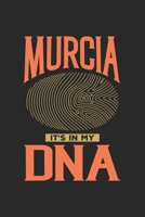 Murcia Its in my DNA: 6x9 |notebook | dot grid | city of birth | Spain 1672258413 Book Cover