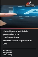 L'intelligenza artificiale generativa e la trasformazione dell'istruzione superiore in Cina (Italian Edition) 6630047613 Book Cover