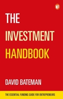 The Investment Handbook: The Essential Funding Guide for Entrepreneurs 1787197905 Book Cover