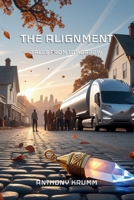 The Alignment: Tales from Tomorrow B0F1DK5PRB Book Cover