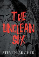 The Unclean Six 1467878138 Book Cover