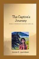 The Captive's Journey: Manju Morrison Series #2 B0BTKBYC2L Book Cover