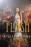 Flash-A Death Story 1975686101 Book Cover