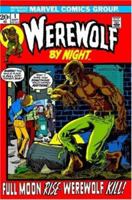 Essential Werewolf By Night Volume 1 078511839X Book Cover