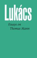 Essays on Thomas Mann 0850362385 Book Cover